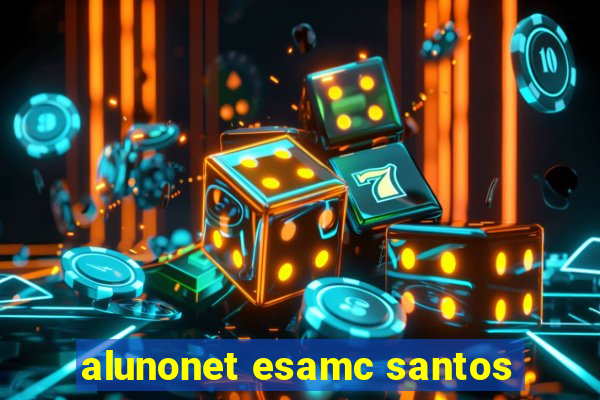 alunonet esamc santos